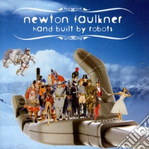 Newton Faulkner - Hand Built By Robots cd musicale di Newton Faulkner