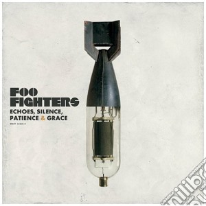 Foo Fighters - Echoes, Silence, Patience And Grace cd musicale di Fighter Foo