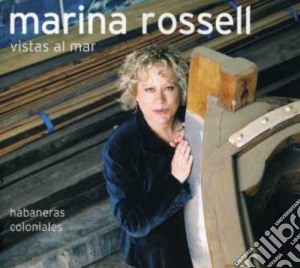 Rossell Marina - Vistas  Al Mar cd musicale di Rossell Marina