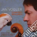 Jan Vogler - Concerti Brillanti Per Violoncello cd