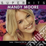 Mandy Moore - Super Hits cd