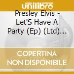Presley Elvis - Let'S Have A Party (Ep) (Ltd) (5 Cd) cd