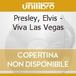 Presley, Elvis - Viva Las Vegas cd musicale di Presley, Elvis