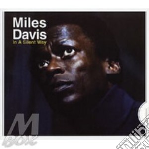 In A Silent Way (digipack) cd musicale di Miles Davis