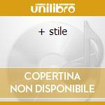 + stile cd