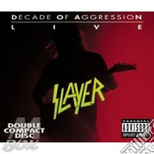 Slayer-Live Decade Of Agression-2Cd- cd musicale di SLAYER