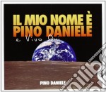 Pino Daniele - Il Mio Nome E' Pino Daniele E Vivo Qui