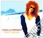 Fiorella Mannoia - Onda Tropicale cd