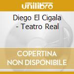 Diego El Cigala - Teatro Real cd