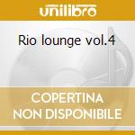 Rio lounge vol.4 cd