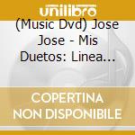 (Music Dvd) Jose Jose - Mis Duetos: Linea Naranja cd