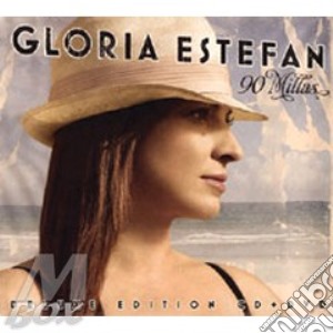 Gloria Estefan - 90 Millas (Cd+Dvd) cd musicale di Gloria Estefan