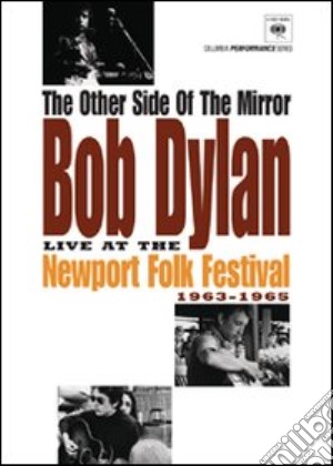 (Music Dvd) Bob Dylan - The Other Side Of The Mirror cd musicale di Murray Lerner