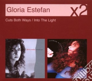Gloria Estefan - Cuts Both Ways / Into The Light (2 Cd) cd musicale di Gloria Estefan