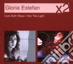 Gloria Estefan - Cuts Both Ways / Into The Light (2 Cd) cd