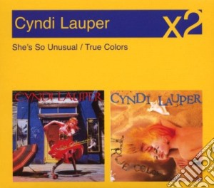 Cyndi Lauper - She'S So Unusual / True Colors (2 Cd) cd musicale di Cyndi Lauper