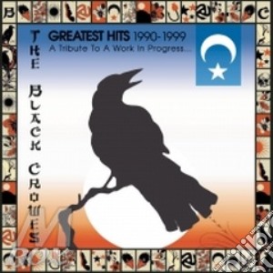Black Crowes (The) - A Tribute To A Work In Progress : G cd musicale di Crowes Black