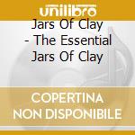Jars Of Clay - The Essential Jars Of Clay