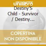 Destiny'S Child - Survivor / Destiny Fulfilled cd