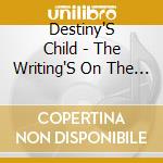 Destiny'S Child - The Writing'S On The Wall (2 Cd) cd