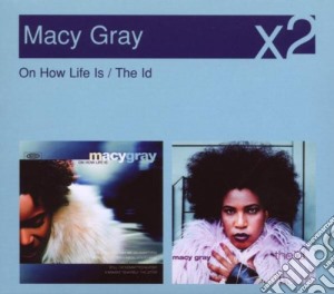 Macy Gray - On How Life Is/The Id cd musicale di Macy Gray