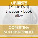 (Music Dvd) Incubus - Look Alive cd