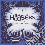 Hoosiers (The) - The Trick To Life