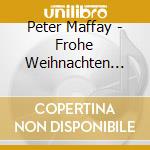 Peter Maffay - Frohe Weihnachten Mit Tab cd