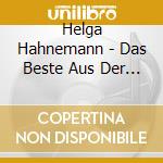 Helga Hahnemann - Das Beste Aus Der Ddr (2 Cd) cd