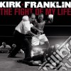 Kirk Franklin - Fight Of My Life cd