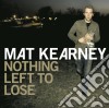 Kearney Mat - Nothing Left To Lose (re-issue) cd