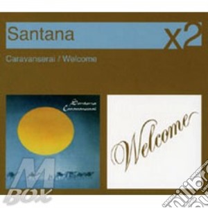 Caravanserai/welcome (2 Cd) cd musicale di SANTANA