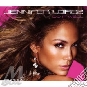 Do It Well cd musicale di Jennifer Lopez