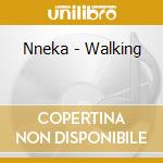 Nneka - Walking cd musicale di Nneka