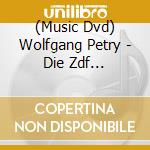 (Music Dvd) Wolfgang Petry - Die Zdf Kultnacht cd