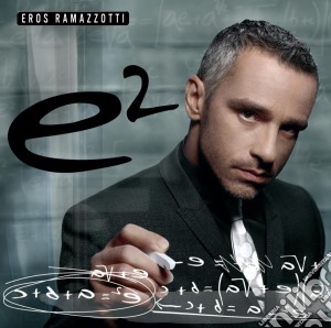Eros Ramazzotti - E2 (Spanish Version) cd musicale di Eros Ramazzotti