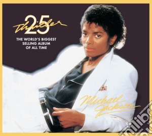 Michael Jackson - Thriller (25Th Anniversary Edition) cd musicale di Michael Jackson