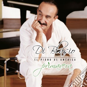 Raul Di Blasio - Primavera cd musicale di Raul Di Blasio
