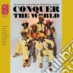 (LP Vinile) Conquer The World: The Lost Soul Of Philadelphia Internation / Various vinile