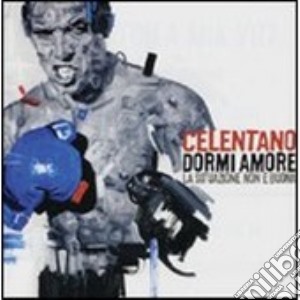 Adriano Celentano - Dormi Amore cd musicale di Adriano Celentano
