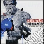 Adriano Celentano - Dormi Amore cd