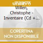 Willen, Christophe - Inventaire (Cd + Dvd) cd