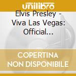 Elvis Presley - Viva Las Vegas: Official Soundtrack cd