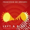 Left & Right. Documenti dal vivo cd