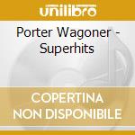 Porter Wagoner - Superhits cd