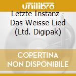 Letzte Instanz - Das Weisse Lied (Ltd. Digipak) cd
