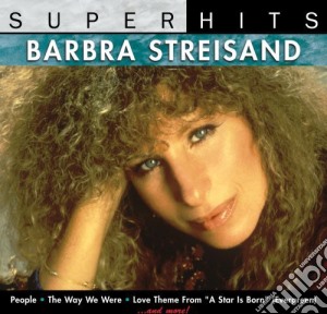 Barbra Streisand - Super Hits cd musicale di Barbra Streisand
