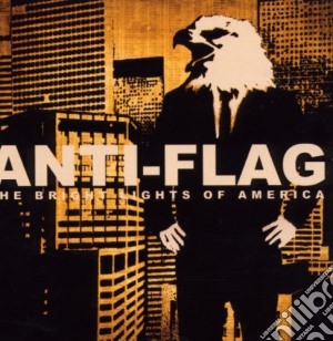 Anti-Flag - The Bright Lights Of America cd musicale di Flag Anti