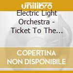 Electric Light Orchestra - Ticket To The Moon - The Very Best Of Electric Light Orchest cd