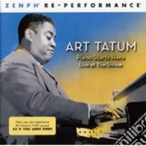 Piano Starts Here: Live At The Shrine-ze cd musicale di Art Tatum